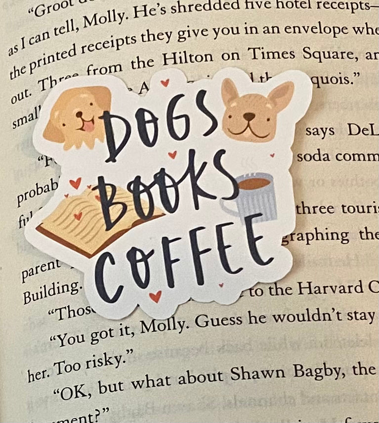 Dogs, Books, Coffee Sticker